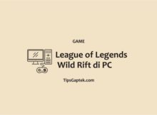 cara main league of legends wild rift di pc