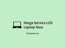 harga service lcd laptop asus