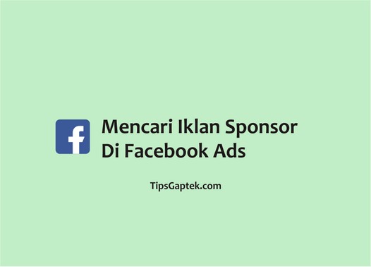cara mencari iklan bersponsor di facebook