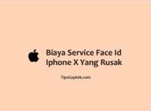 biaya service face id iphone x