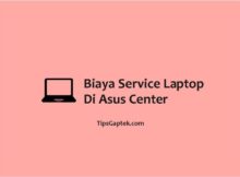 biaya service laptop di asus center