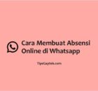 cara membuat absensi online di whatsapp